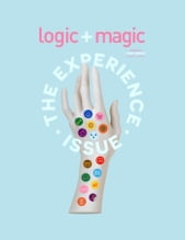 Logic + Magic - The Experience Issue